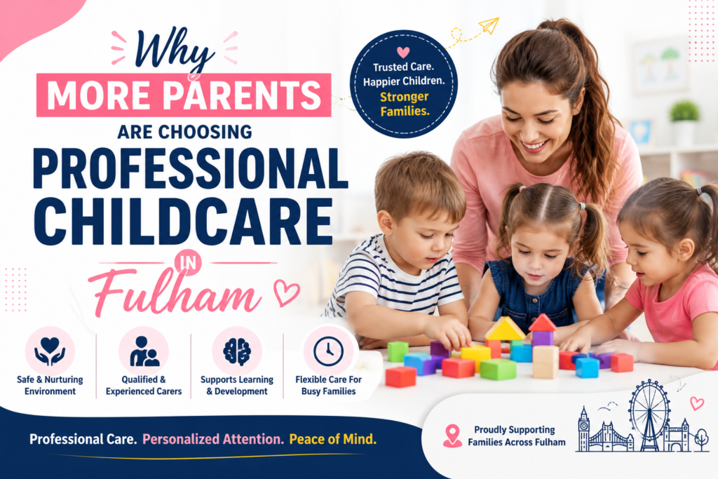 Professional Childcare in Fulham